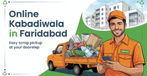 online kabadiwala in Faridabad
